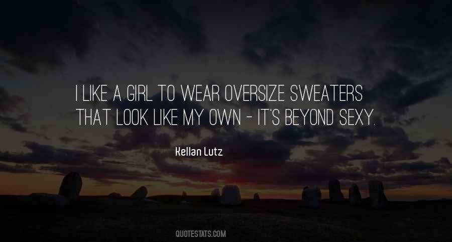 Kellan Lutz Quotes #1312006
