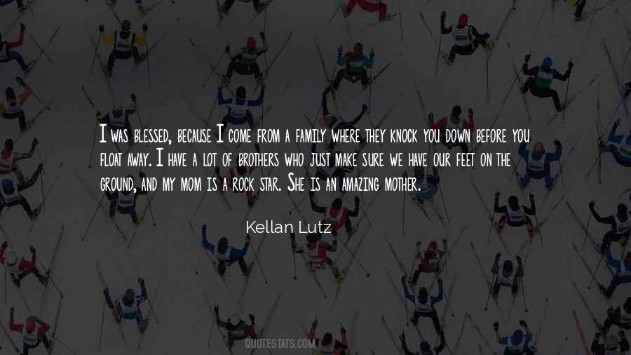 Kellan Lutz Quotes #1656350