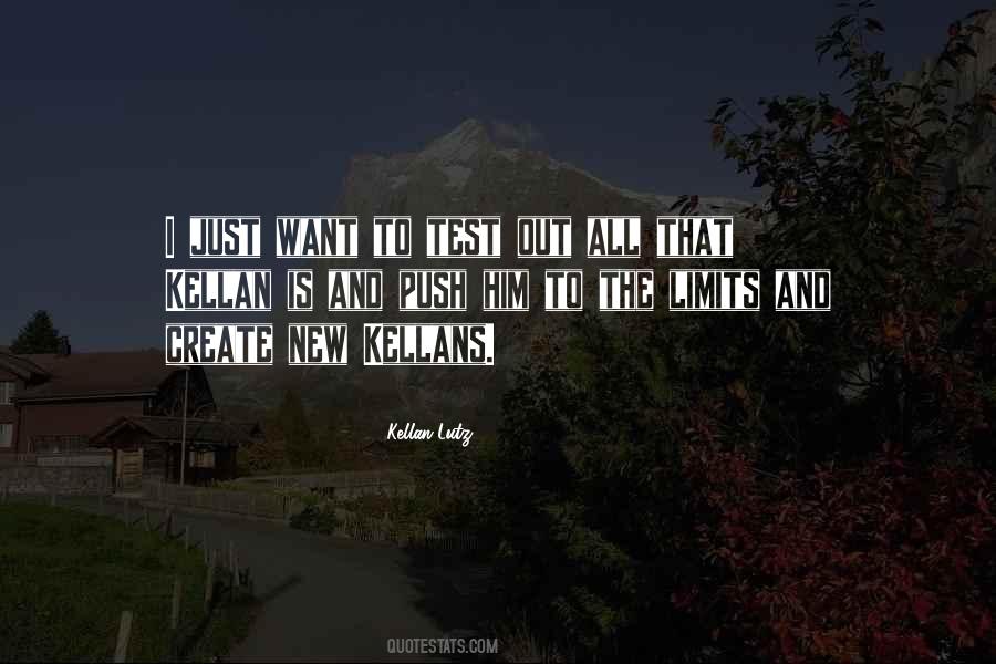 Kellan Lutz Quotes #1696642