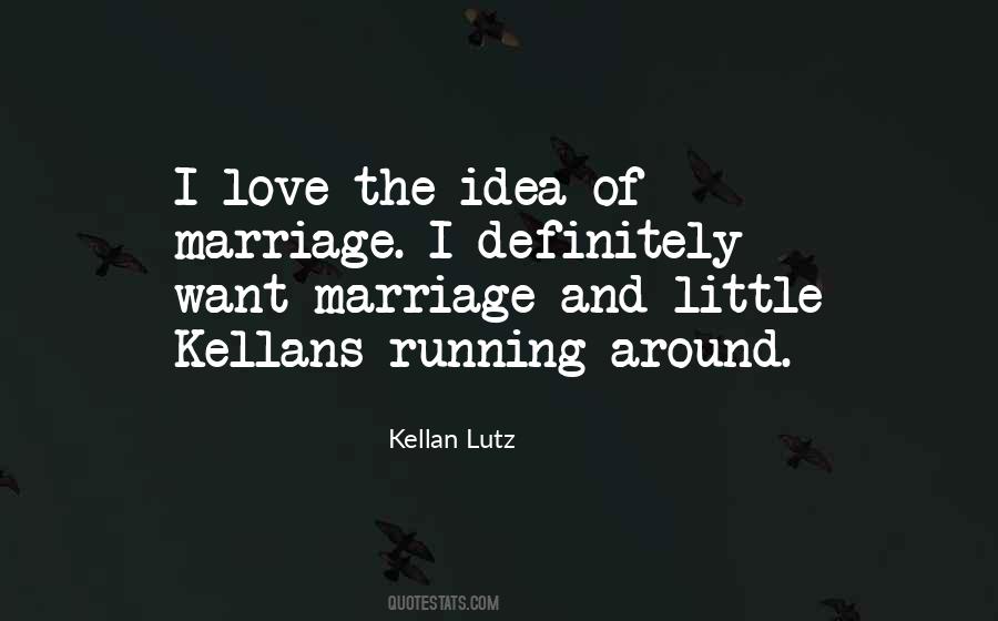 Kellan Lutz Quotes #313196