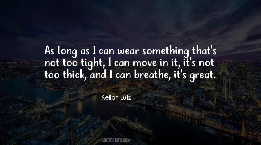 Kellan Lutz Quotes #804928