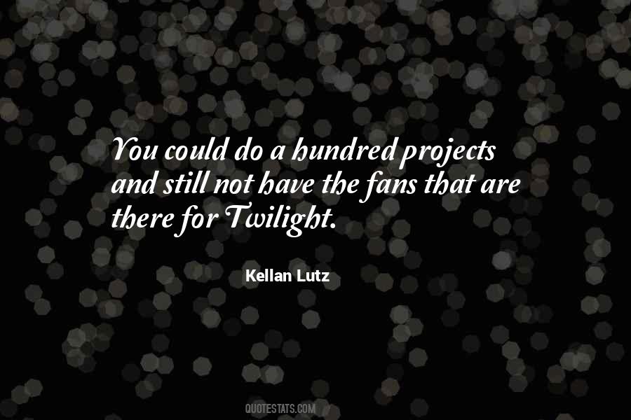 Kellan Lutz Quotes #9898