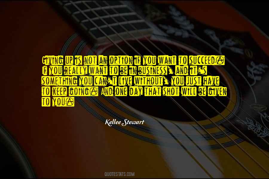 Kellee Stewart Quotes #941327