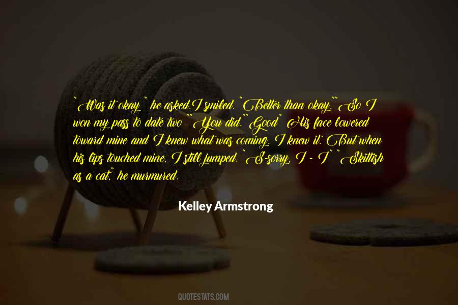 Kelley Armstrong Quotes #1828596
