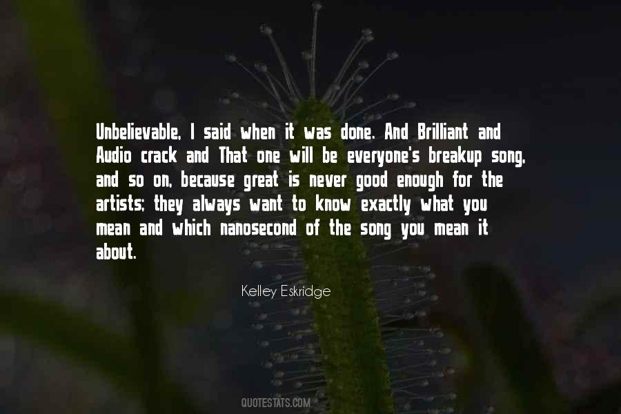 Kelley Eskridge Quotes #1763268