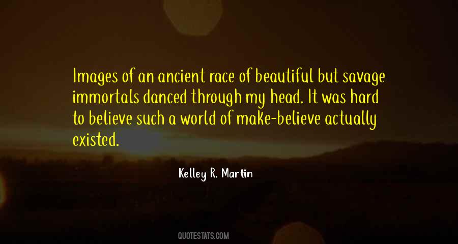 Kelley R. Martin Quotes #1355321