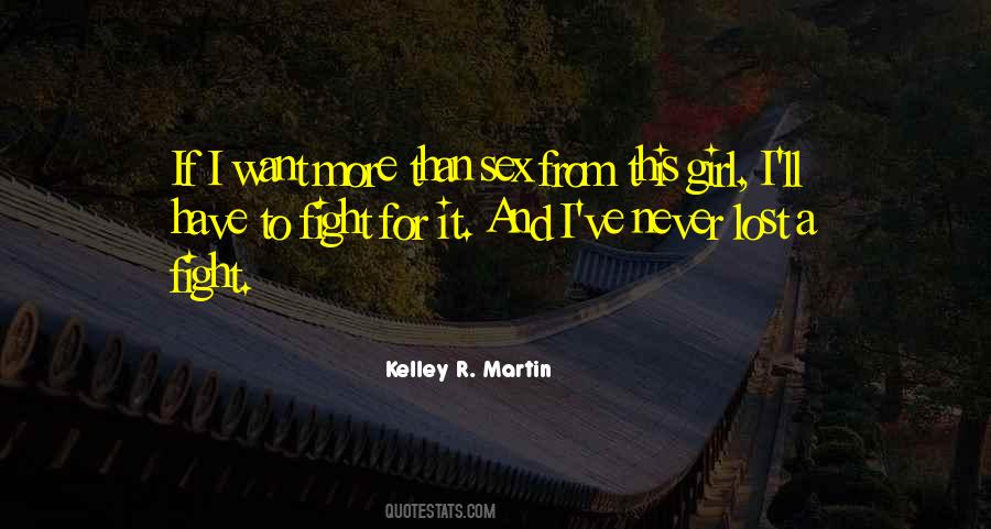 Kelley R. Martin Quotes #1437373