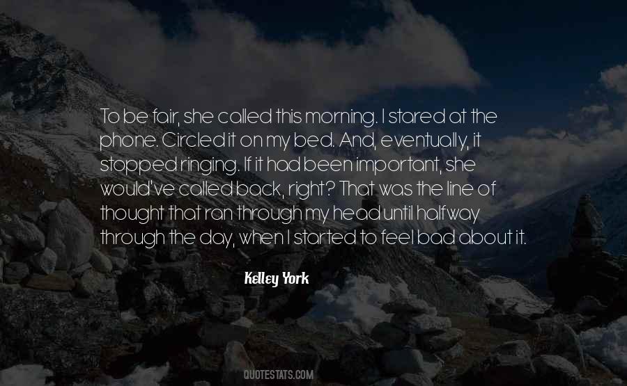 Kelley York Quotes #212470