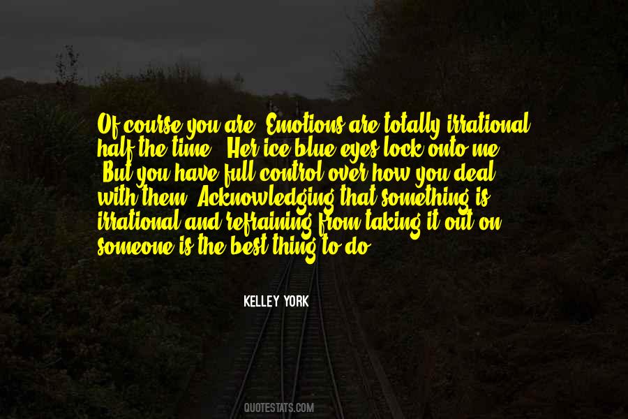 Kelley York Quotes #647369