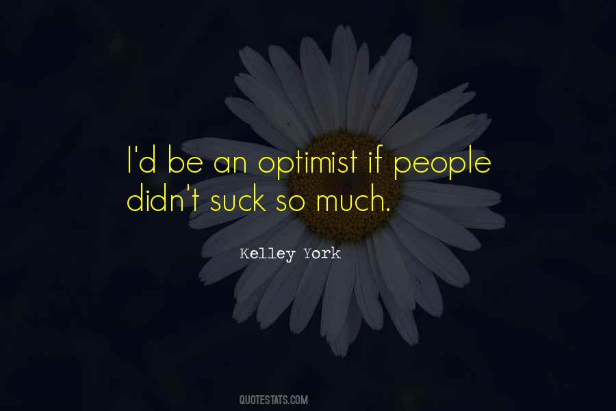 Kelley York Quotes #921809