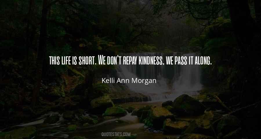 Kelli Ann Morgan Quotes #1271635