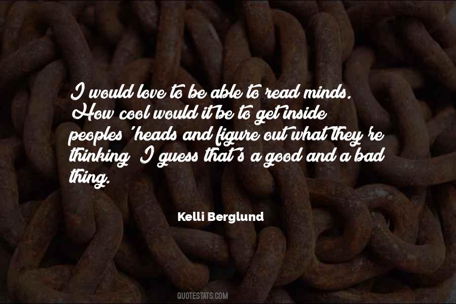 Kelli Berglund Quotes #1702882