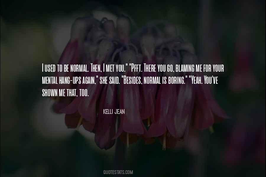 Kelli Jean Quotes #693022