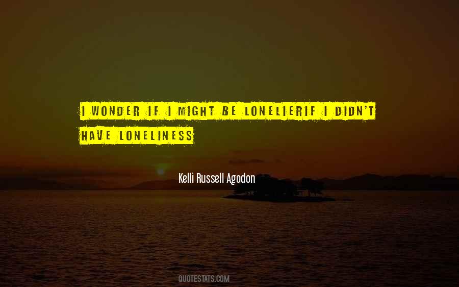 Kelli Russell Agodon Quotes #1840780