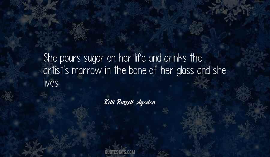 Kelli Russell Agodon Quotes #233407