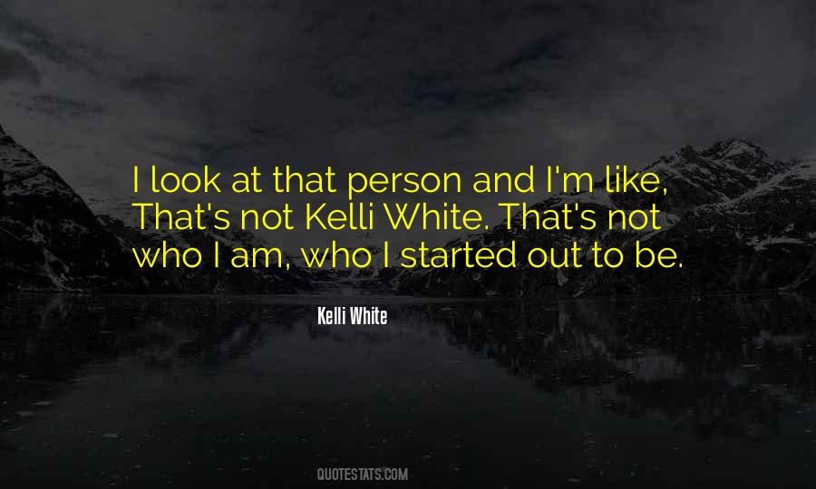 Kelli White Quotes #1241533