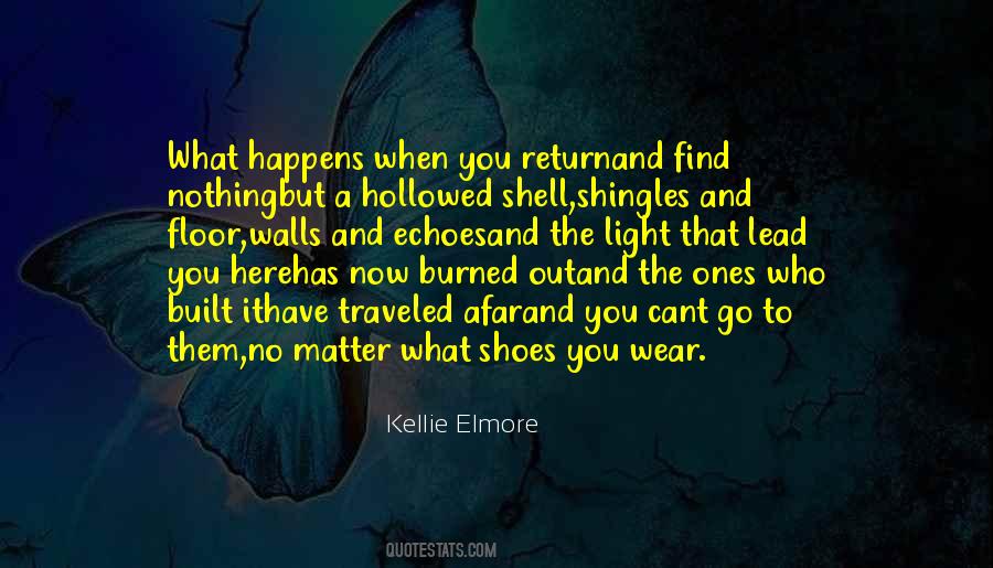Kellie Elmore Quotes #447122