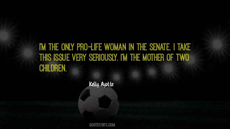 Kelly Ayotte Quotes #90302