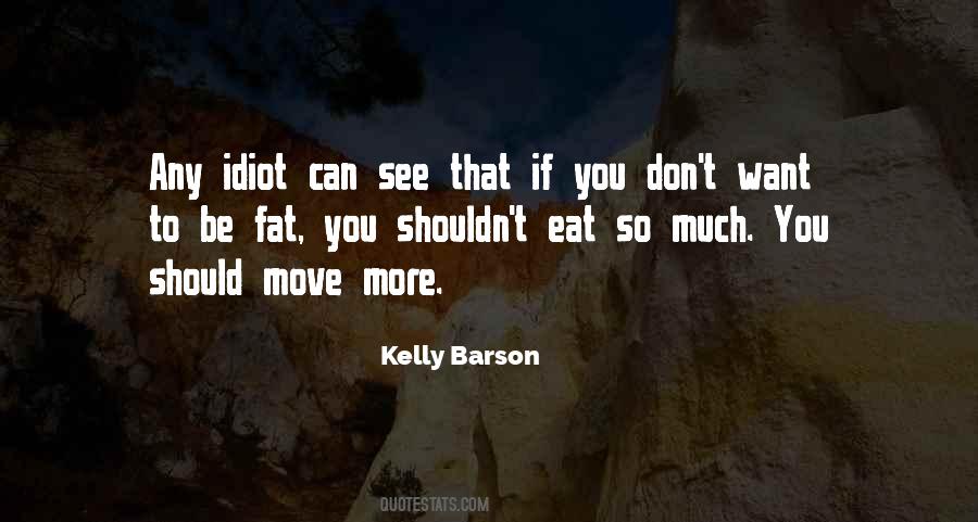 Kelly Barson Quotes #409248