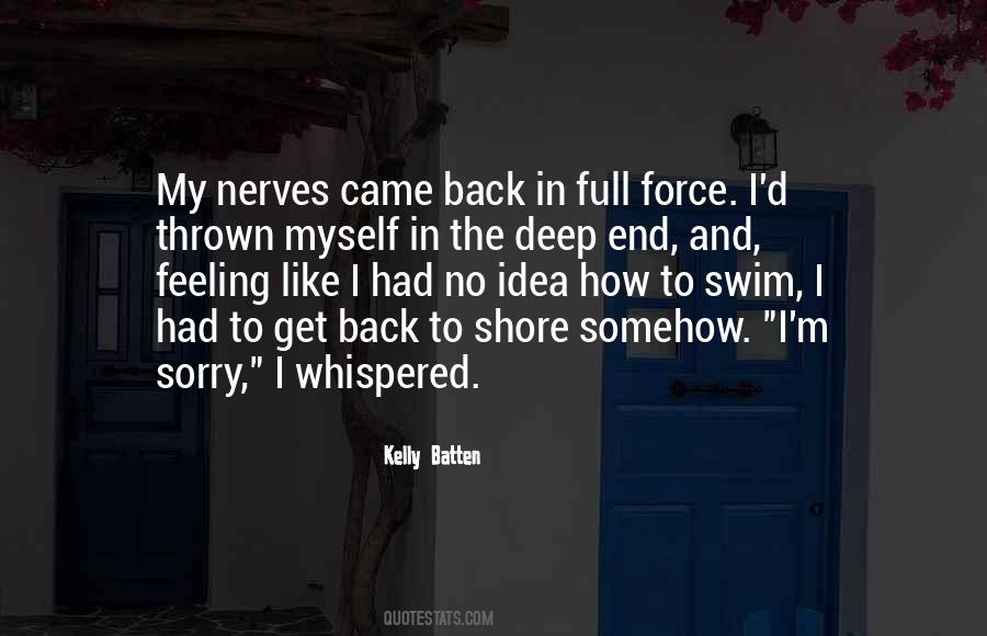 Kelly Batten Quotes #854977