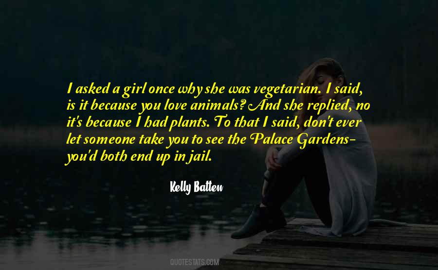 Kelly Batten Quotes #982678
