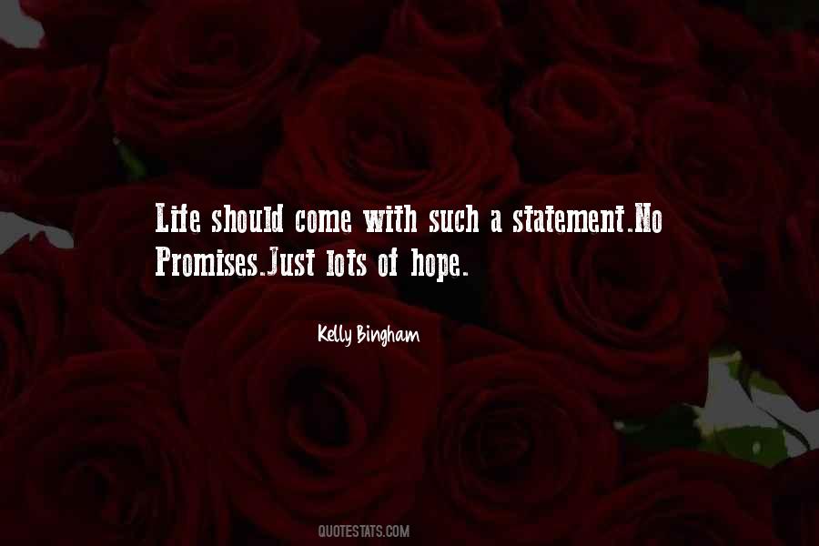 Kelly Bingham Quotes #1581012