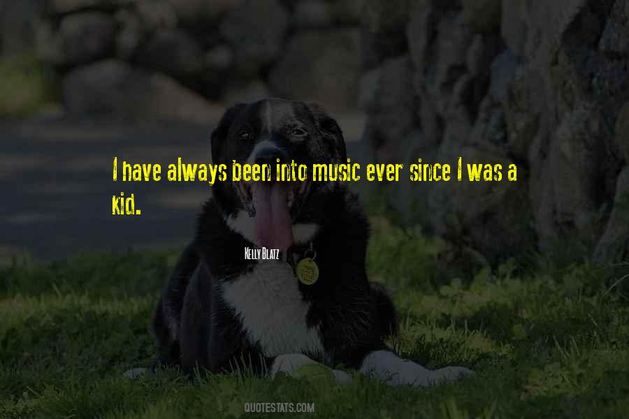 Kelly Blatz Quotes #894169