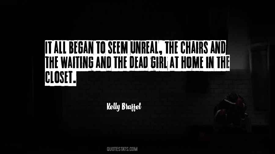 Kelly Braffet Quotes #1091774