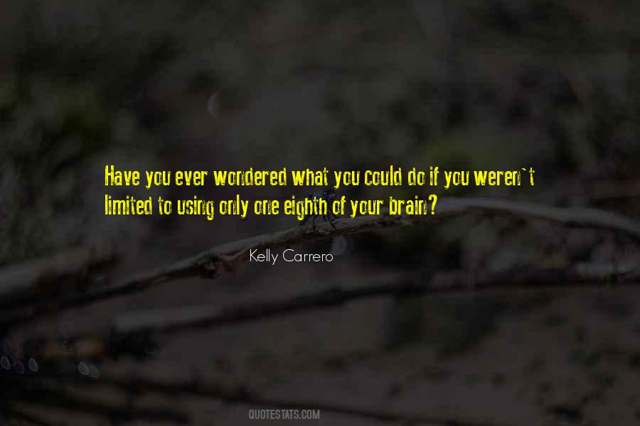 Kelly Carrero Quotes #747368