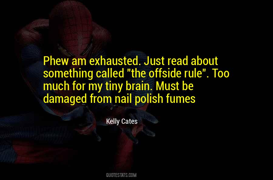 Kelly Cates Quotes #666170