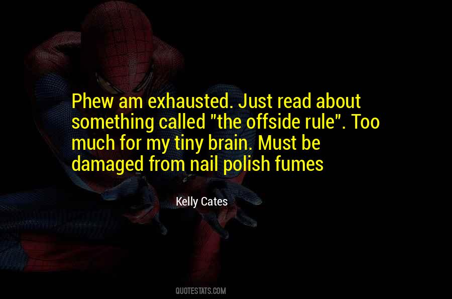 Kelly Cates Quotes #666170 Kelly Cates Quotes #666170