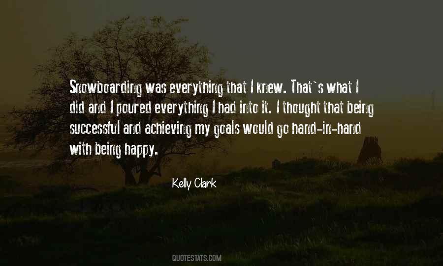 Kelly Clark Quotes #35939