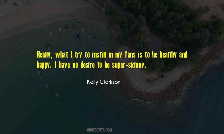Kelly Clarkson Quotes #1028945