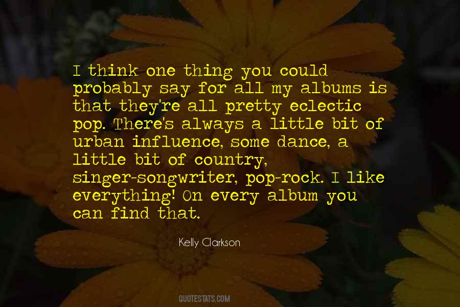 Kelly Clarkson Quotes #1208683