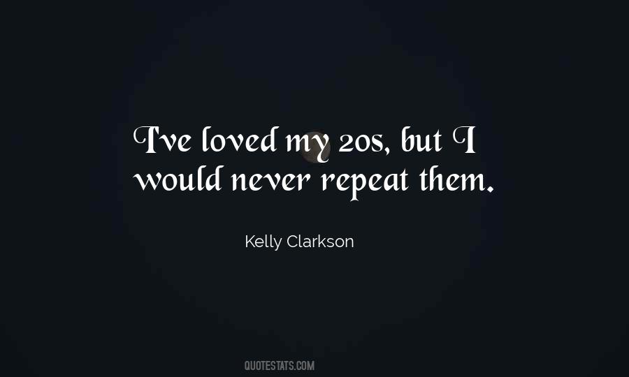 Kelly Clarkson Quotes #1687552