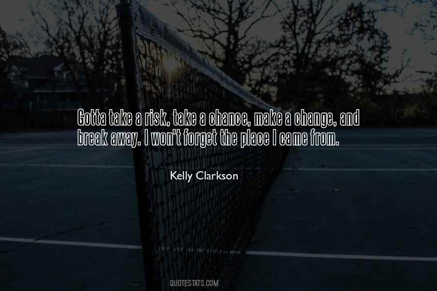 Kelly Clarkson Quotes #770720