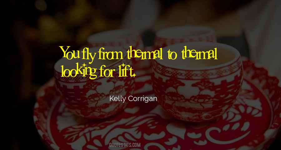 Kelly Corrigan Quotes #1297166