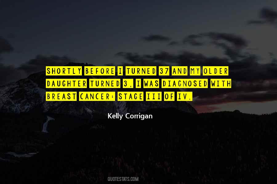 Kelly Corrigan Quotes #1412792