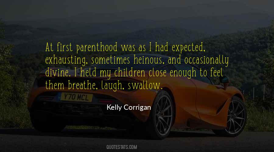 Kelly Corrigan Quotes #244134