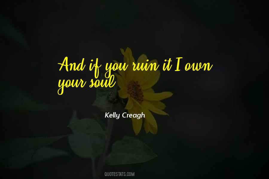 Kelly Creagh Quotes #1035391