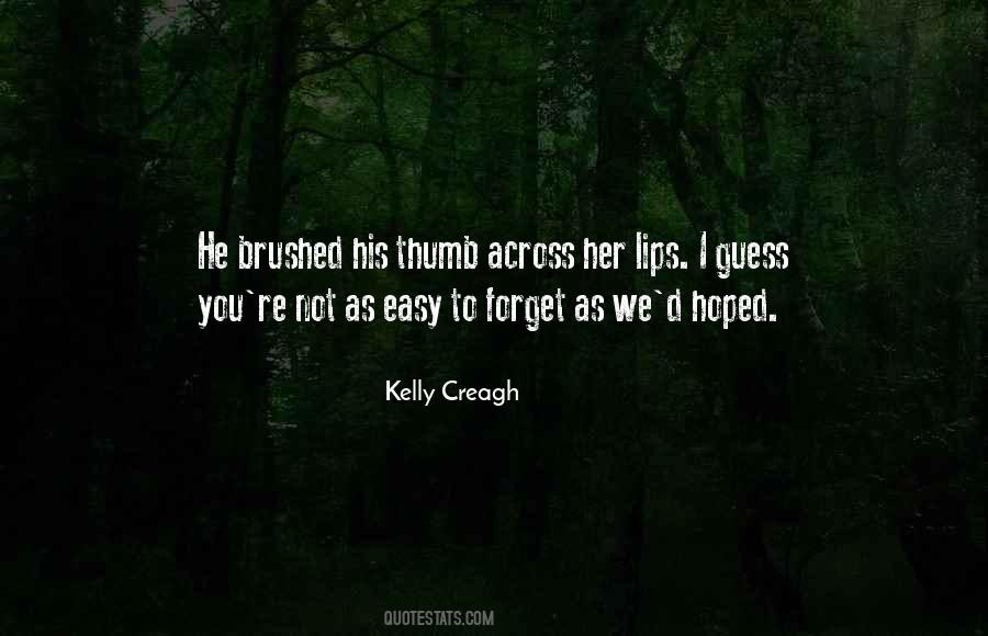 Kelly Creagh Quotes #1258486