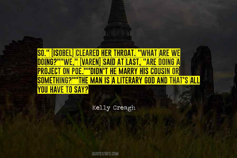 Kelly Creagh Quotes #1528755