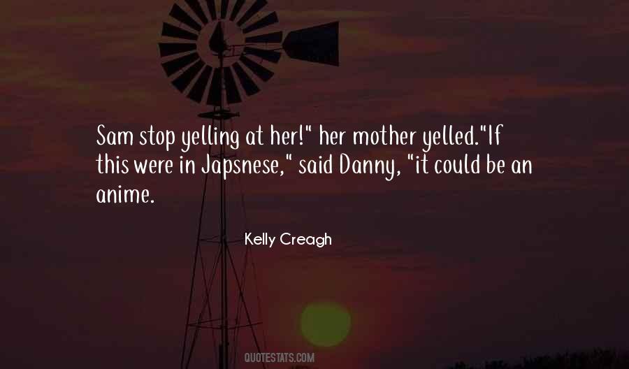 Kelly Creagh Quotes #1705210