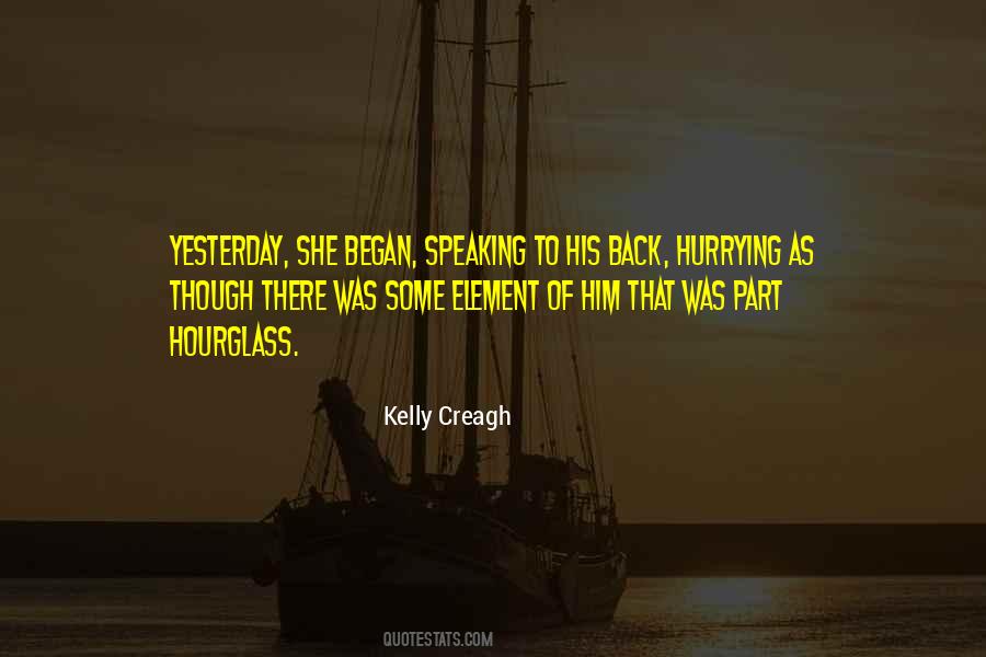 Kelly Creagh Quotes #172645