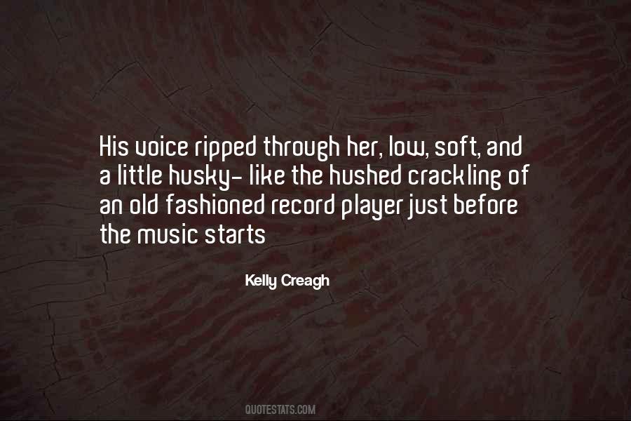 Kelly Creagh Quotes #1746656