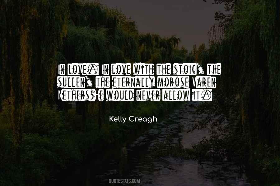 Kelly Creagh Quotes #1869196