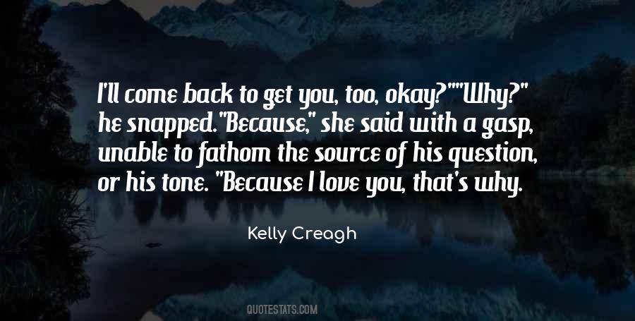 Kelly Creagh Quotes #227848