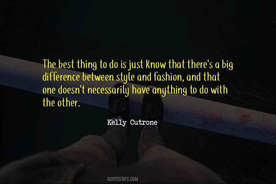 Kelly Cutrone Quotes #151600