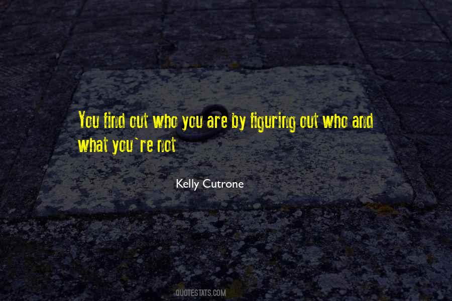 Kelly Cutrone Quotes #199802