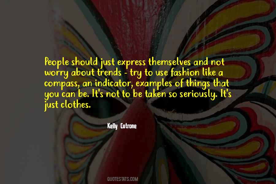 Kelly Cutrone Quotes #988256